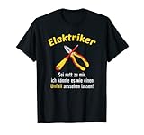 Lustiges Elektriker Handwerker Herren Hemd mit Spruch T-Shirt