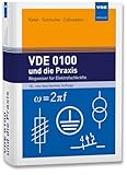 VDE 0100 und die Praxis: Wegweiser für Elektrofachkräfte